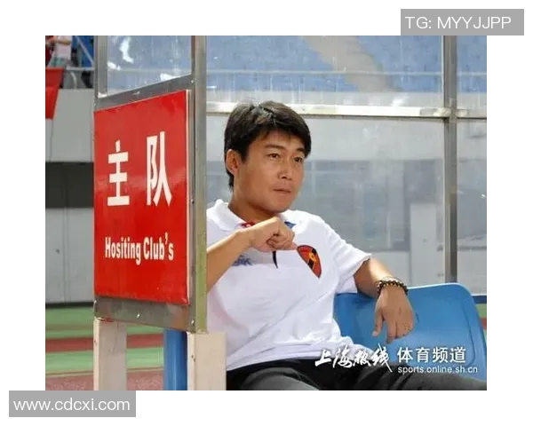 申思：从上海足球明星到传奇教练的奋斗与荣耀之路